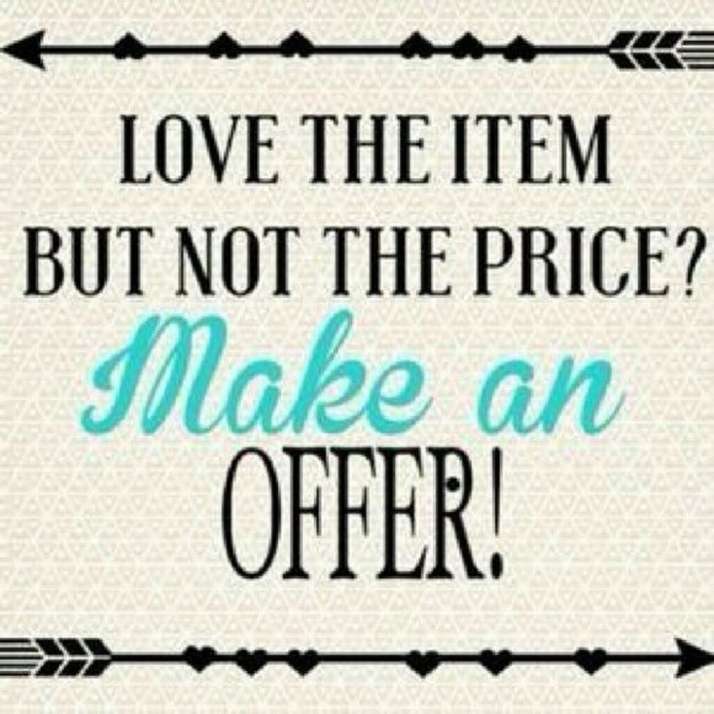 MAKE ME AN OFFER!